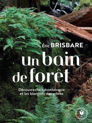 cover image of Un bain de forêt